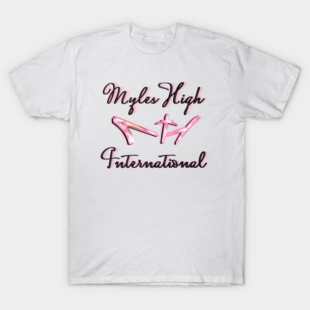 Myles High Int Script Pink T-Shirt by mylehighinternational